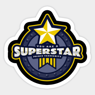 You Are A SuperStar Sticker